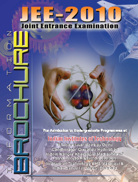 IIT JEE 2010 Information Brochure IIT Entrance 2010 Information Brochure